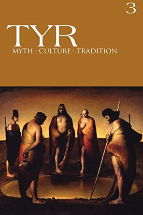TYR Myth-Culture-Tradition Vol. 3 by Joshua Buckley 9780999724552