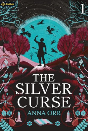 The Silver Curse: An Epic Progression Fantasy by Anna Orr 9781039457683