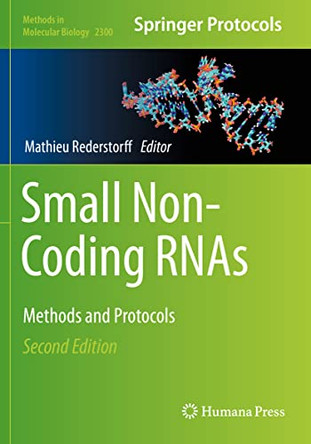 Small Non-Coding RNAs: Methods and Protocols by Mathieu Rederstorff 9781071613887