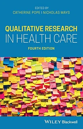 Qualitative Research in Health Care by Catherine Pope 9781119410836