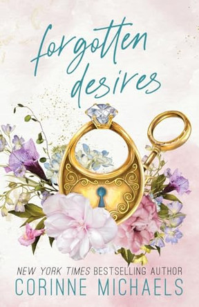 Forgotten Desires by Corinne Michaels 9781957309231