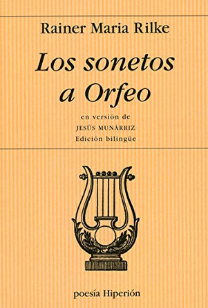 Los Sonetos a Orfeo by Rainer Maria Rilke 9788475177670