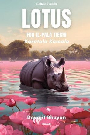 Lotus Fuq Il-Pala Tieg?I by Devajit Bhuyan 9789362693402