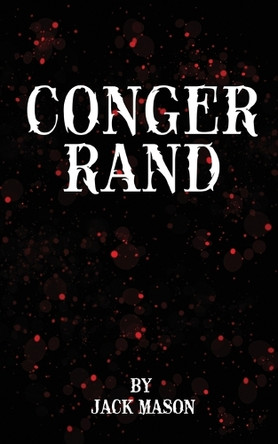 Conger Rand by Jack Mason 9798330433407