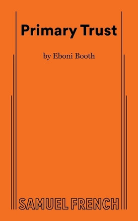 Primary Trust by Eboni Booth 9780573710971