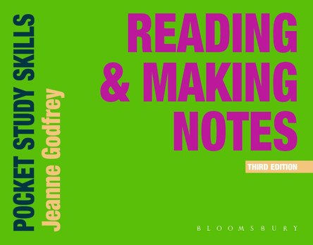 Reading and Making Notes by Dr Jeanne Godfrey