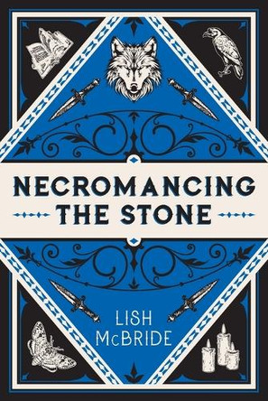 Necromancing the Stone: A Necromancer Novel by Lish McBride 9780998403281