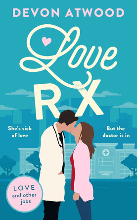 Love Rx by Devon Atwood 9781036713287