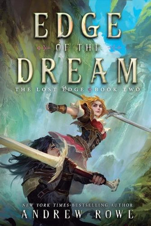 Edge of the Dream: An Epic Fantasy Adventure by Andrew Rowe 9781039439276