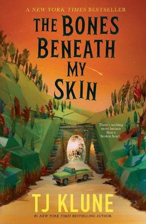 The Bones Beneath My Skin by Tj Klune 9781250890450