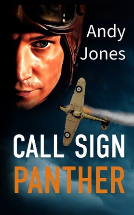 Call Sign Panther by Andy Jones 9781399924818