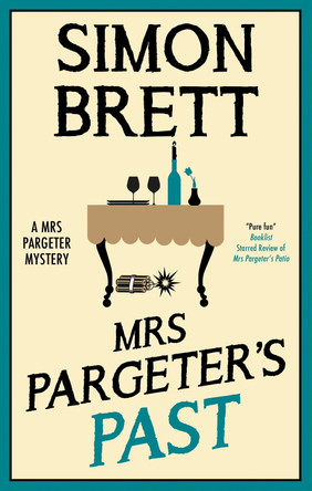 Mrs Pargeter's Past by Simon Brett 9781448314676