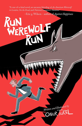 Run Werewolf Run by Onur Tukel 9781634312660