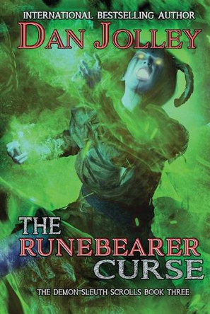 The Runebearer Curse by Dan Jolley 9781645543206