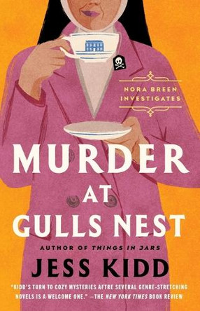 Murder at Gulls Nest by Jess Kidd 9781668034040