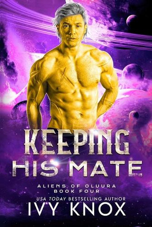 Keeping His Mate by Ivy Knox 9781736451397