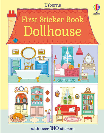 First Sticker Book Dollhouse by Abigail Wheatley 9781836052029