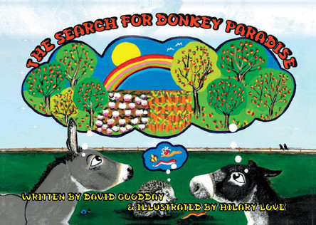 The Search For Donkey Paradise by David Goodday 9781916756267