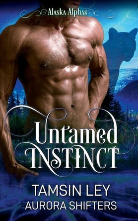 Untamed Instinct by Tamsin Ley 9781950027217