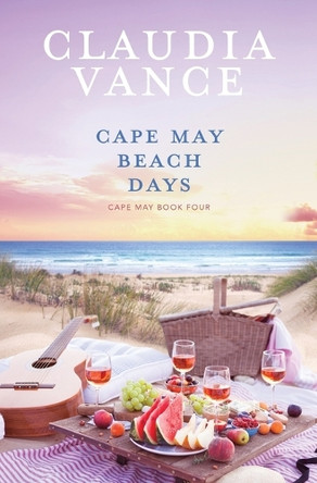 Cape May Beach Days (Cape May Book 4) by Claudia Vance 9781956320220
