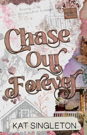 Chase Our Forever by Kat Singleton 9781958292174
