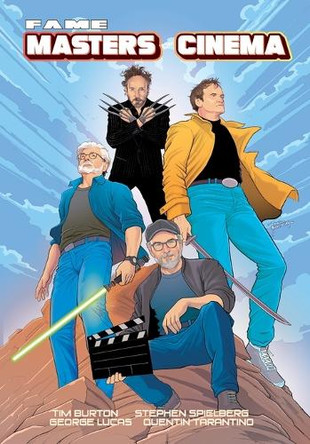 Fame: Masters of Cinema: Stephen Spielberg, Quentin Tarantino, Tim Burton and George Lucas by David Lee Andrews 9781971099071
