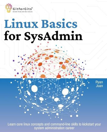 Linux Basics for SysAdmin by Ryan Juan 9788119177561