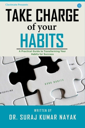 Take Charge of Your Habits by Dr Suraj Kumar Nayak 9789367835395