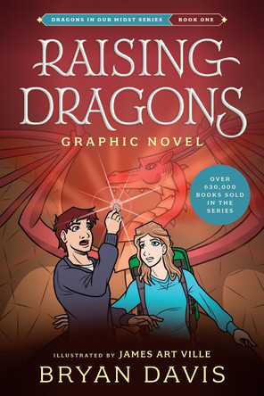 Raising Dragons Graphic Novel by Bryan Davis 9798400508882