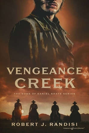 Vengeance Creek by Robert J Randisi 9798890222145