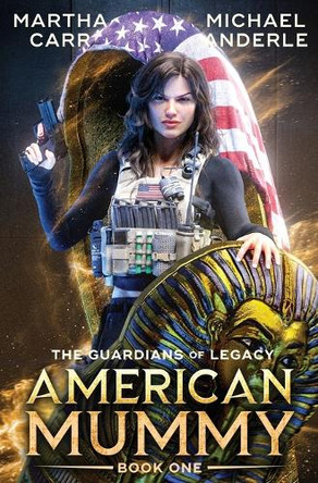 American Mummy by Martha Carr 9798893544190