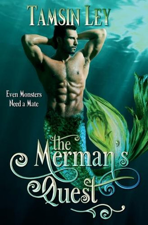 The Merman's Quest: A Steamy Fantasy Romance by Tamsin Ley 9798895480021