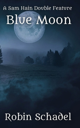 Blue Moon by Robin Schadel 9798896197737