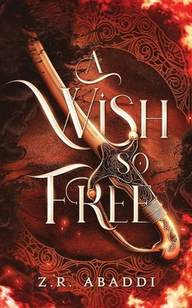 A Wish So Free by Z R Abaddi 9798988454069