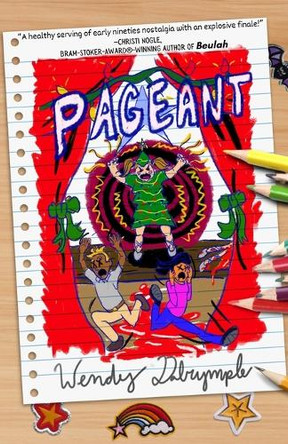 Pageant by Wendy Dalrymple 9798990685888