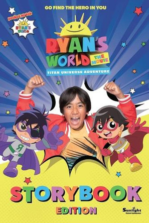 Ryan's World The Movie: Titan Universe Adventure - Storybook Edition by Carin Davis 9798990719019