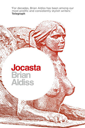 Jocasta: Wife and Mother by Brian Aldiss 9780007482146