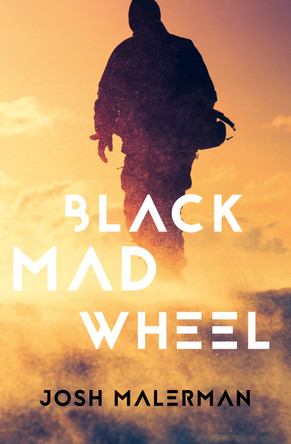Black Mad Wheel by Josh Malerman 9780007530090