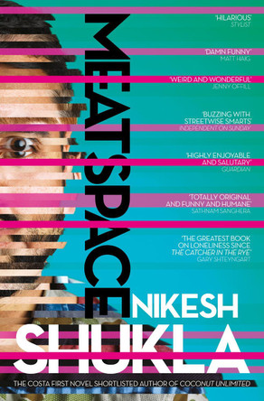 Meatspace by Nikesh Shukla 9780007565078