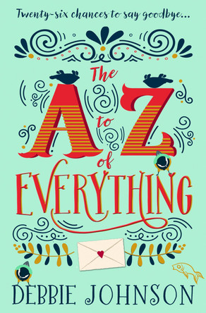 The A-Z of Everything by Debbie Johnson 9780008150198