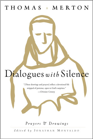 Dialogues with Silence by Thomas Merton 9780060656034