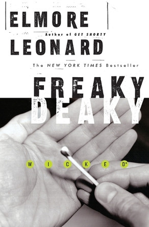 Freaky Deaky by Elmore Leonard 9780062120359