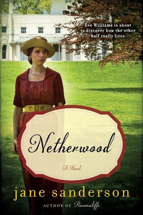Netherwood by Jane Sanderson 9780062300393