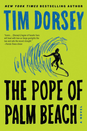 The Pope of Palm Beach by Tim Dorsey 9780062429261