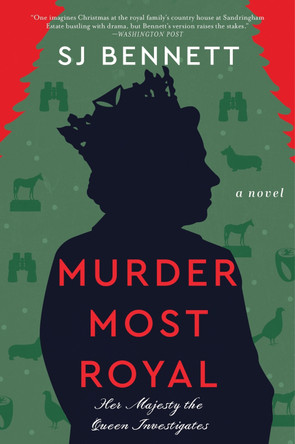 Murder Most Royal by Sj Bennett 9780063051218