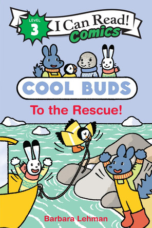 Cool Buds: To the Rescue! by Barbara Lehman 9780063389069