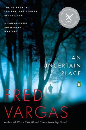 An Uncertain Place by Fred Vargas 9780143120049