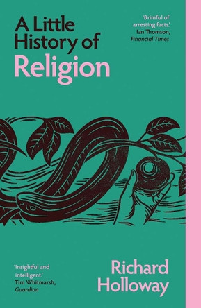 A Little History of Religion by Richard Holloway 9780300283228