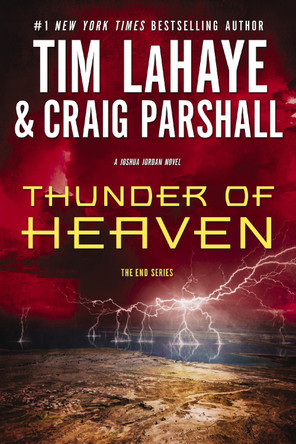 Thunder of Heaven: A Joshua Jordan Novel by Tim LaHaye 9780310318118