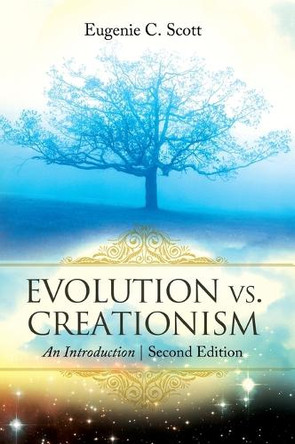 Evolution vs. Creationism: An Introduction, 2nd Edition by Eugenie C. Scott 9780313344275